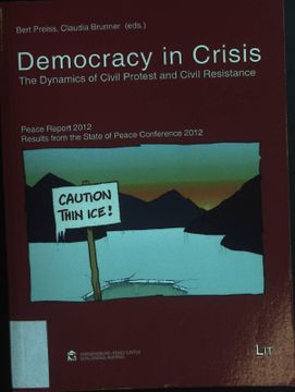 portada Democracy in Crisis: The Dynamics of Civil Protest and Civil Resistance. Dialog, Band 64.