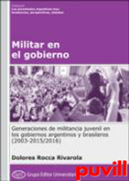 portada Militar en el Gobierno Generaciones de Militancia Juvenil en los Gobiernos Argentinos y Brasileros
