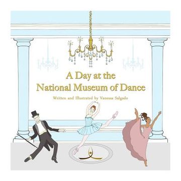 portada A Day at the National Museum of Dance (en Inglés)