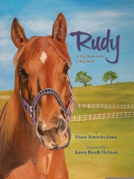 portada Rudy: A Big Horse with a Big Heart (en Inglés)
