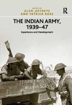 portada The Indian Army, 1939–47: Experience and Development (en Inglés)