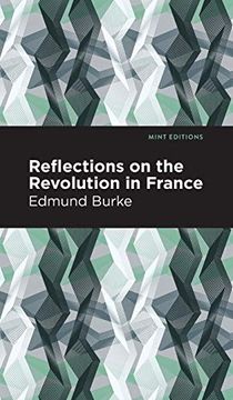 portada Reflections on the Revolution in France (Mint Editions) (en Inglés)