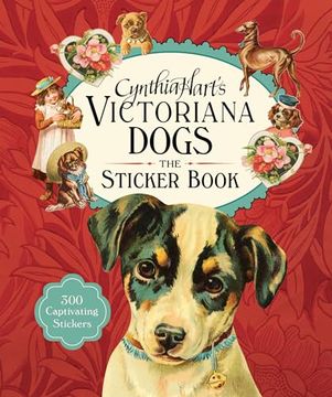 portada Cynthia Hart's Victoriana Dogs: The Sticker Book: 340 Captivating Stickers (en Inglés)