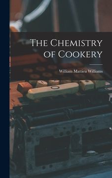 portada The Chemistry of Cookery (in English)