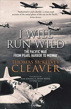 portada I Will Run Wild: The Pacific War from Pearl Harbor to Midway