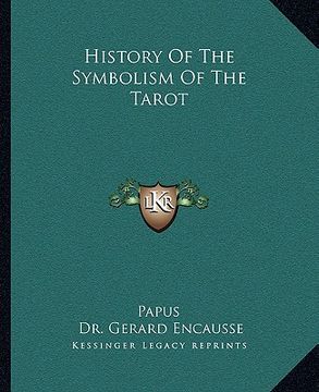 portada history of the symbolism of the tarot (in English)