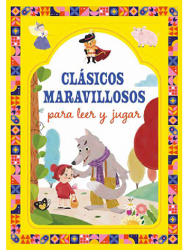 portada CLÁSICOS MARAVILLOSOS PARA LEER Y JUGAR