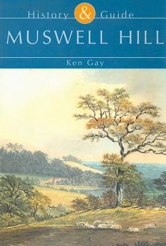 portada Muswell Hill: History & Guide (en Inglés)