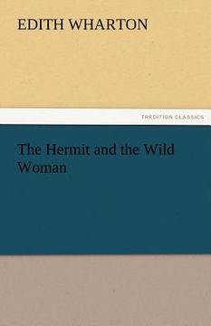 portada the hermit and the wild woman (en Inglés)