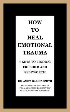portada How to Heal Emotional Trauma: 7 Keys to Finding Freedom and Self-Worth (in English)
