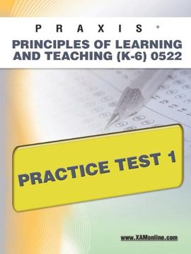 portada Praxis Principles of Learning and Teaching (K-6) 0522 Practice Test 1 (en Inglés)
