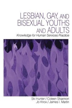 portada lesbian, gay, and bisexual youths and adults: knowledge for human services practice (en Inglés)