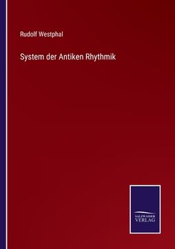 portada System der Antiken Rhythmik (in German)