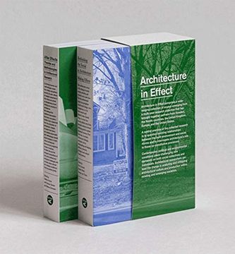 portada Architecture in Effect: Volume 1: Rethinking the Social in Architecture: Making Effects and Volume 2: After Effects: Theories and Methodologies in Architectural Research