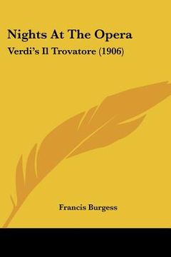 portada nights at the opera: verdi's il trovatore (1906) (en Inglés)