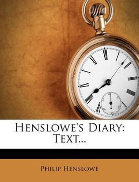 portada henslowe's diary: text... (en Inglés)