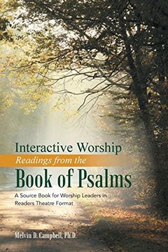 portada Interactive Worship Readings From the Book of Psalms: A Source Book for Worship Leaders in Readers Theatre Format (in English)