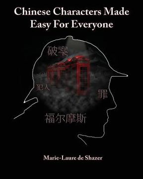 portada Chinese Characters Made Easy For Everyone (en Inglés)