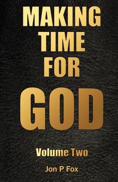 portada Making Time For God Volume Two (en Inglés)