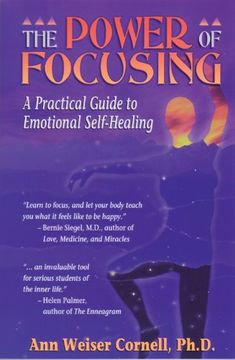 The Power of Focusing: A Practical Guide to Emotional Self-Healing (in English)