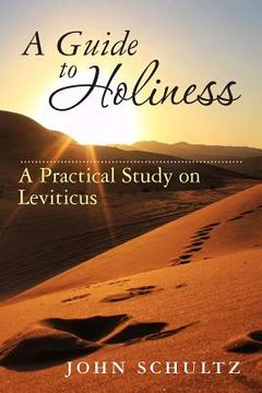 portada A Guide To Holiness: A Practical Study on Leviticus (en Inglés)