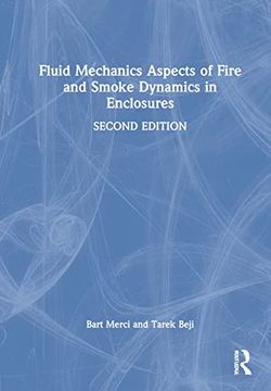 portada Fluid Mechanics Aspects of Fire and Smoke Dynamics in Enclosures 
