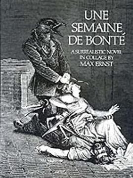 portada Semaine de Bonte: A Surrealistic Novel in Collage (Dover Fine Art, History of Art) (en Inglés)