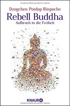 portada Rebell Buddha: Aufbruch in die Freiheit 