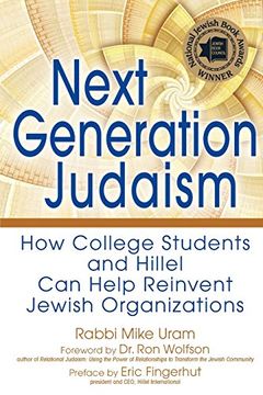 portada Next Generation Judaism: How College Students and Hillel Can Help Reinvent Jewish Organizations (in English)