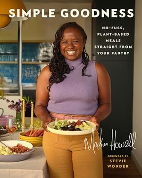 portada Simple Goodness: No-Fuss, Plant-Based Meals Straight From Your Pantry