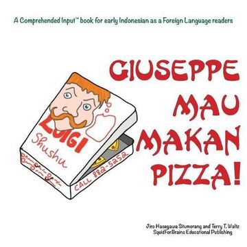 portada Giuseppe Mau Makan Pizza! (Comprehended Input for Indonesian)