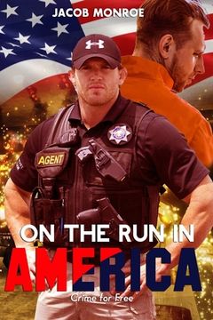 portada On the Run in America: Crime for Free (en Inglés)
