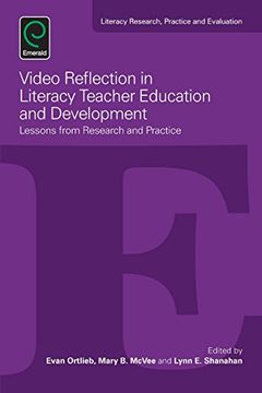 portada Video Reflection in Literacy Teacher Education and Development: Lessons from Research and Practice (Literacy Research, Practice and Evaluation)