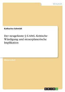 portada Der neugefasste § 6 AStG. Kritische Würdigung und steuerplanerische Implikation (in German)