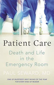 portada Patient Care: Death and Life in the Emergency Room (en Inglés)