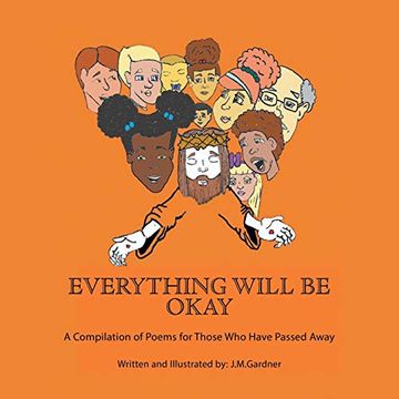 portada Everything Will be Okay: A Compilation of Poems for Those who Have Passed Away 