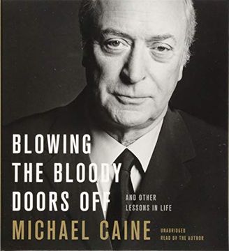 portada Blowing the Bloody Doors Off: And Other Lessons in Life () (en Inglés)