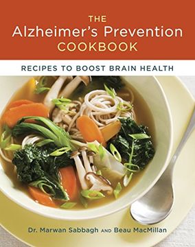 portada The Alzheimer's Prevention Cookbook: Recipes to Boost Brain Health