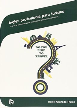 portada Inglés profesional para turismo: Uso en la comercialización, información y atención profesional (Hostelería y turismo)