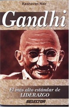 portada Gandhi: El mas Alto Estandar de Liderazgo