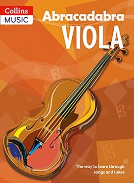 portada Abracadabra Viola (Pupil'S Book): The way to Learn Through Songs and Tunes (Abracadabra Strings) (en Inglés)