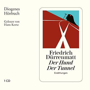 portada Der Hund / der Tunnel (Diogenes Hörbuch) (in German)