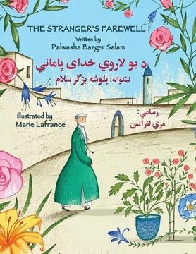portada The Stranger's Farewell: English-Pashto Edition (Hoopoe Teaching-Stories) (in English)