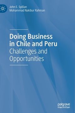 portada Doing Business in Chile and Peru: Challenges and Opportunities (en Inglés)