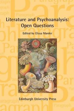 portada Literature and Psychoanalysis: Open Questions: Paragraph Volume 40, Issue 3 (en Inglés)