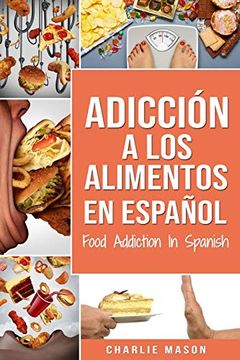 portada Adicción a los Alimentos en Español