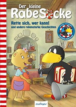 portada Der Kleine Rabe Socke: Rette Sich, wer Kann! Und Andere Rabenstarke Geschichten: Das Buch zur Tv-Serie (en Alemán)