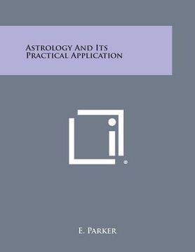portada Astrology and Its Practical Application (en Inglés)