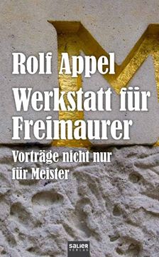 portada Werkstatt für Freimaurer: Vorträge nicht nur für Meister (en Alemán)