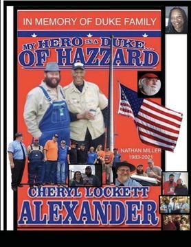 portada My Hero is a Duke. Of Hazzard Nathan Miller Edition 1983-2021 (en Inglés)